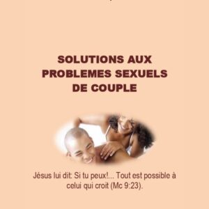 Solutions aux problèmes sexuels de couple