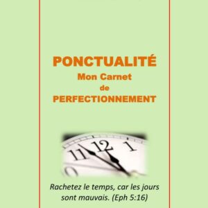 Ponctualité : Mon carnet de perfectionnement