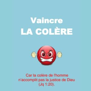 Vaincre la colère