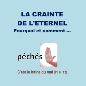 La crainte de l&rsquo;Éternel, pourquoi et comment