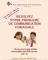 RESOLVEZ VOTRE PROBLÈME DE COMMUNICATION CONJUGALE